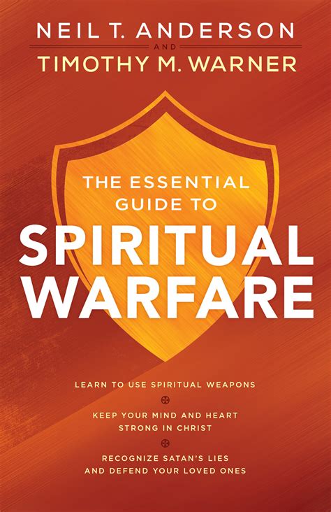 The Essential Guide To Spiritual Warfare Learn To Use Spiritual