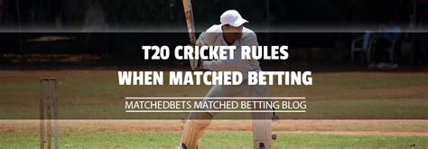 Bookmaker Rules For T20 Cricket Super Overs When Matched Betting