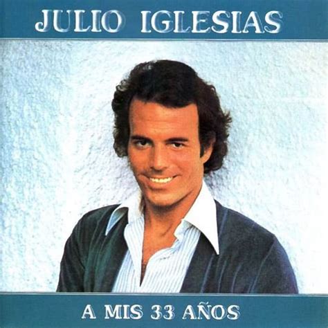 Julio Iglesias A Mis A Os Album Completo Exitos Lp Julio Iglesias Album Completo Y