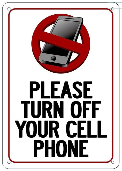 Please Turn Off Your Cell Phone Sign Rust Free Aluminium 7x10