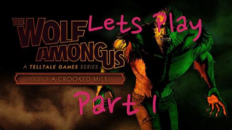 Lets Play The Wolf Among Us Episdoe 3 Part 1 Youtube