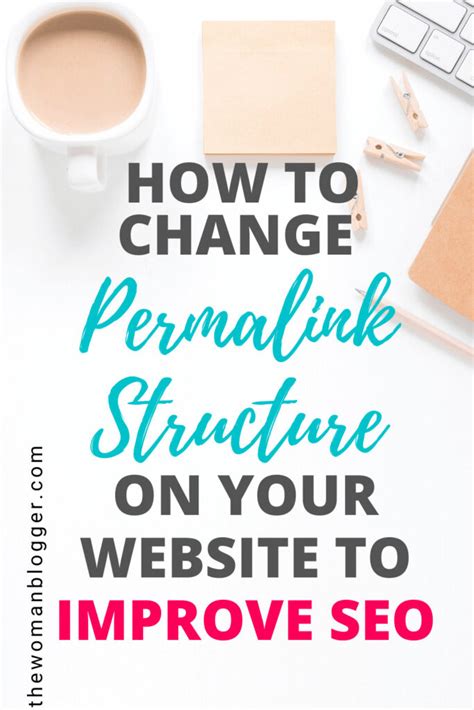 How To Change Permalink Structure On Wordpress To Improve Seo