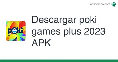 poki games plus 2023 apk android app descarga gratis