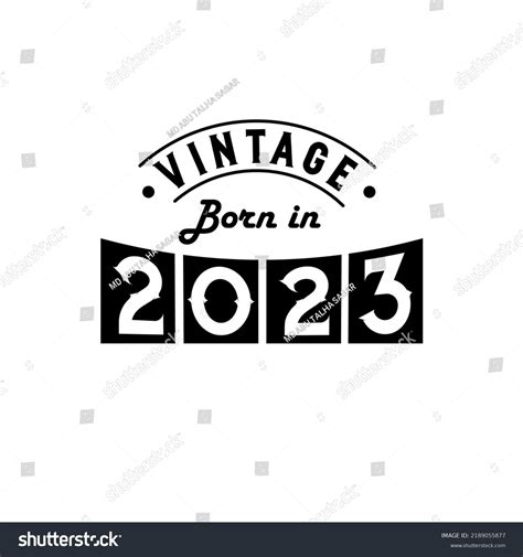 Born 2023 Vintage Birthday Celebration Vintage Stock Vector Royalty