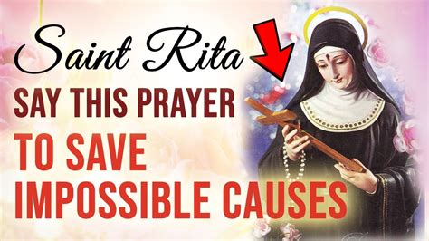 Prayer To St Rita To Save Impossible Causes Powerful Blessing Youtube