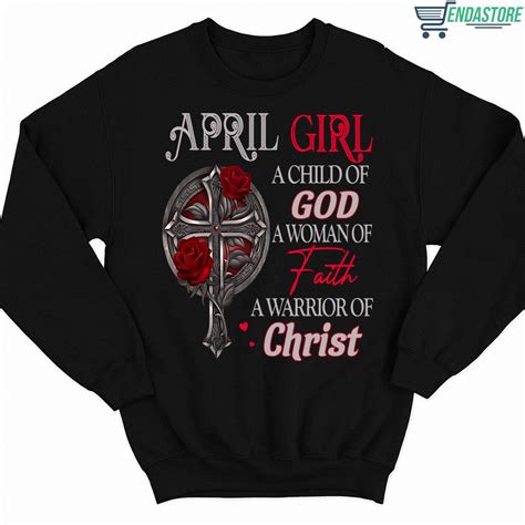 April Girl A Child Of God A Woman Of Faith A Warrior Of Christ