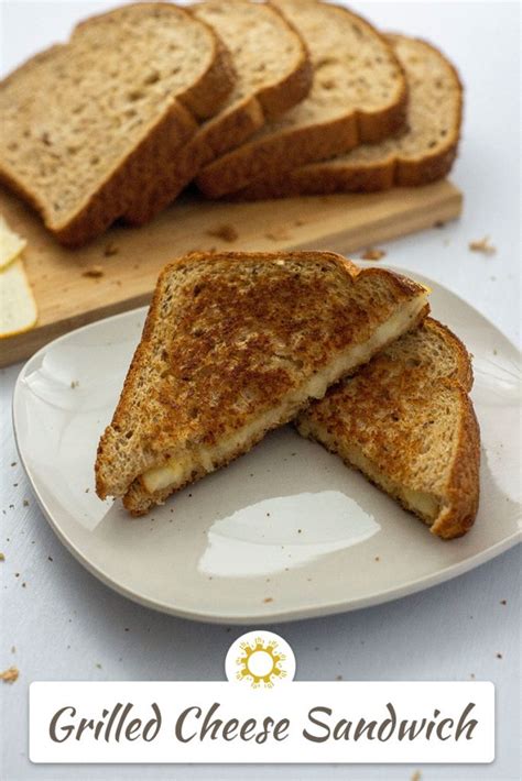 Classic Grilled Cheese Sandwich Son Shine Kitchen