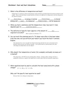 Worksheets are name per work introduction to specific heat capacities, latent heat and specific heat capacity, specific heat practice work, chemistrytemperaturespecificheatwork answer key, , lab specific heat of metals, calculating heat, specific heat work. Calculating Heat ANSWER KEY
