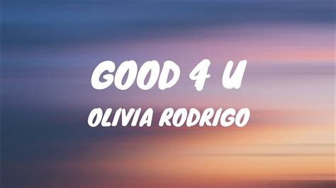 Olivia Rodrigo Good 4 U Lyrics Images