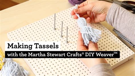 How To Make Tassels With The Martha Stewart Crafts Diy Weavertm