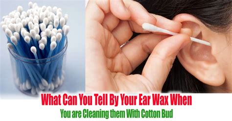 What Can You Tell By Your Ear Wax When You Are Cleaning Them With