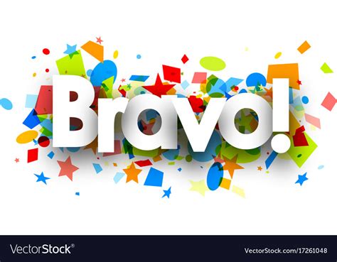 Bravo Background With Colorful Confetti Royalty Free Vector
