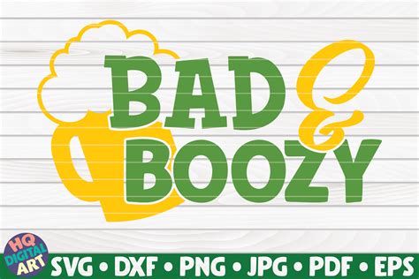 Bad And Boozy Svg St Patricks Day By Hqdigitalart Thehungryjpeg
