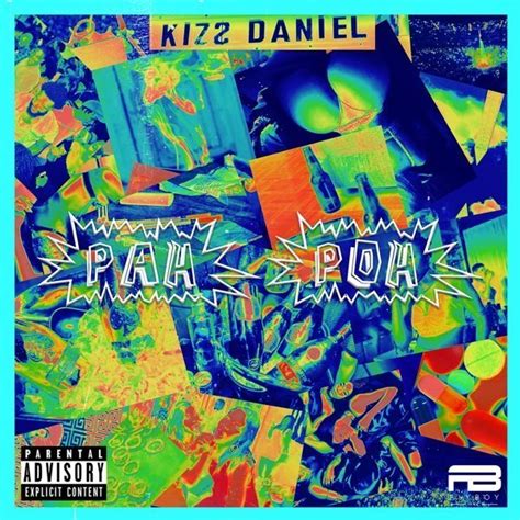 Kiss daniel's songs receive a lot of positive responses on social media and youtube. Kizz Daniel - Pah Poh (Song) (Mp3 Download)
