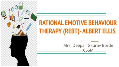 Rational Emotive Behaviour Therapy Ppt