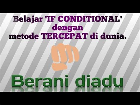 Rangkuman, Contoh Soal If Conditional Pembahasan & Jawaban