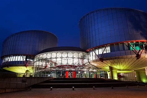 Europejski Trybunał Praw Człowieka Zdjęcia I Ilustracje Istock