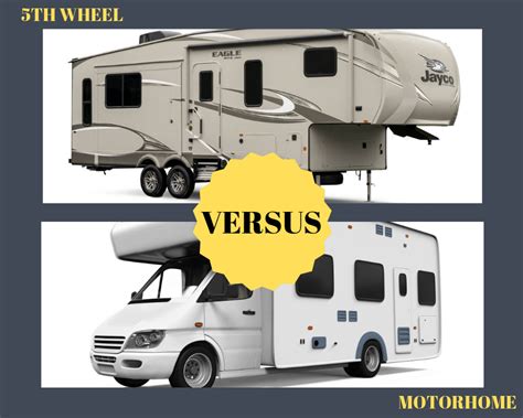 Fifth Wheel Vs Motorhome 24 Pros And Cons To Know Before Buying
