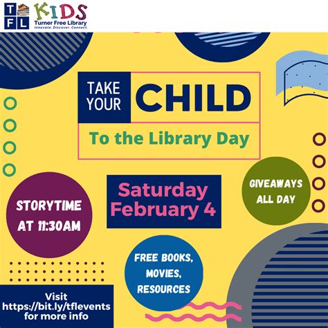 Take Your Child To The Library Day Turner Free Library