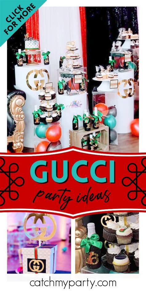 Gucci Inspired Birthday Reeks 16 And Gucci Birthday Catch My Party