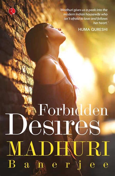 Forbidden Desires Madhuri Banerjee Book Review