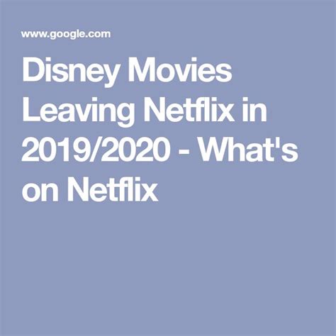 Disney Movies Leaving Netflix In 2020 Netflix Disney Movies Disney Movies List
