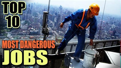 Top 10 Most Dangerous Jobs In The World Amazing World Youtube