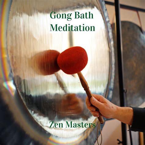 Zen Masters Gong Bath Meditation Iheart