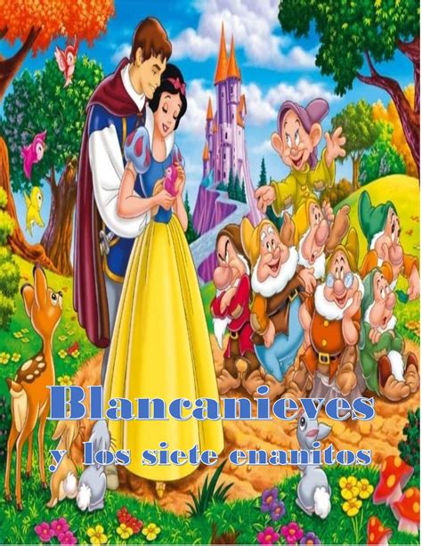 Blancanieves Y Los Siete Enanitos Cuento Disney - Calaméo - Cuento Blancanieves y los siete enanitos