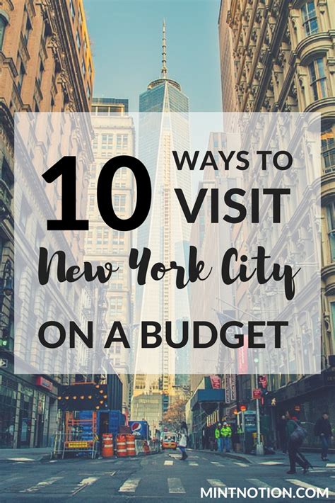 10 Ways To Visit Nyc On A Budget Frugal Travel Budget Travel Tips