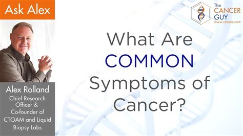 What Are Common Symptoms Of Cancer Youtube