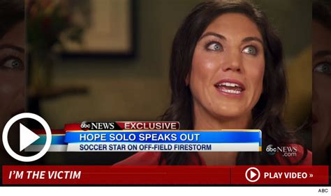 Hope Solo I Was Domestic Violence Victim At Hands Of 17 Year Old