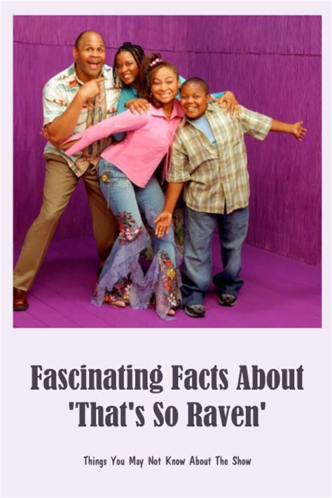 Buy Fascinating Facts About Thats So Raven Things You May Not Know