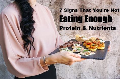 7 signs that you re not eating enough protein and nutrients