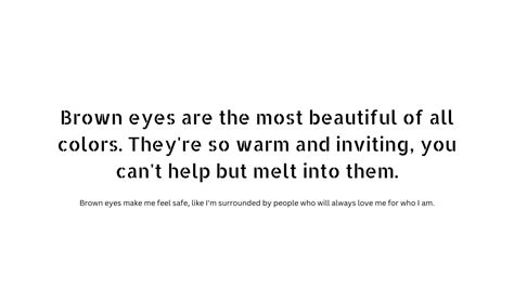 Collection Of Best 20 Brown Eyes Quotes And Captions Writerclubs