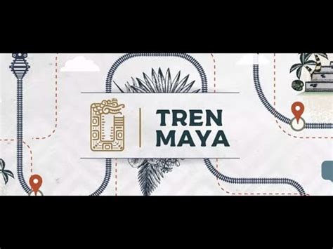 El Tren Maya TODO LO QUE TIENES QUE SABER YouTube