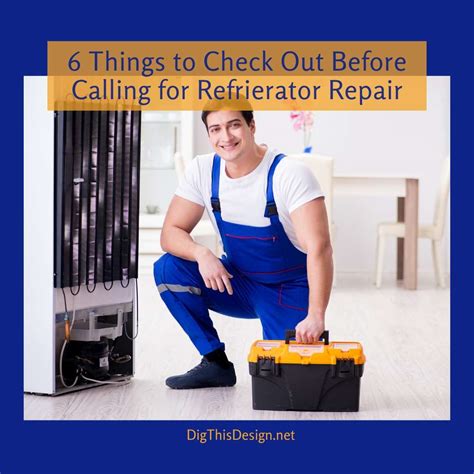 Refrigerator Repair 6 Things To Try Out Before You Call The Repair
