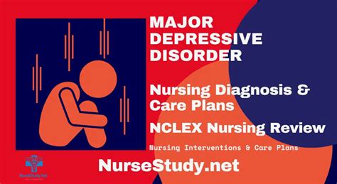 Major Depressive Disorder Nursing Diagnosis And Nursing Care Plan