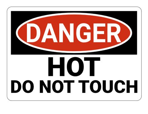 Printable Hot Do Not Touch Danger Sign