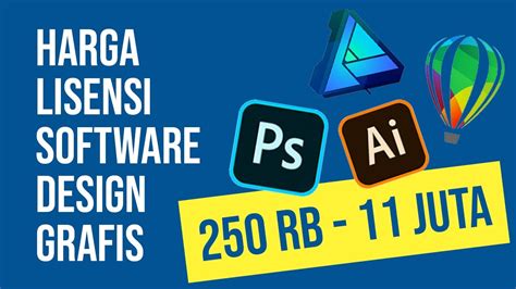 Harga Lisensi Software Desain Grafis Youtube