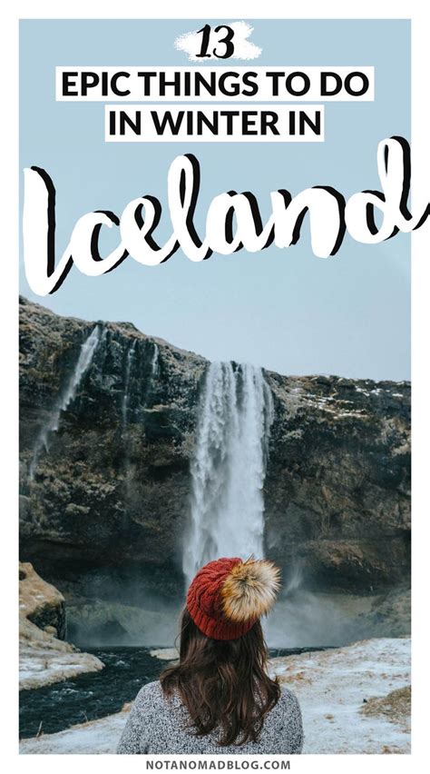 13 Special Things To Do In Iceland In Winter Iceland Travel Winter