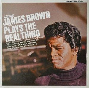 James Brown Plays The Real Thing Discografia De James Brown Letras