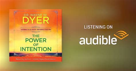 The Power Of Intention By Dr Wayne W Dyer Audiobook