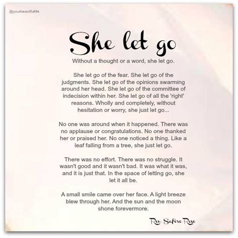 She Let Go Letting Go Poems Letting Go Quotes Go For It Quotes