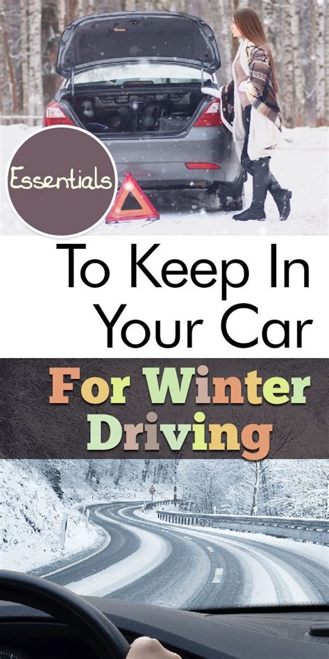 Essentials To Keep In Your Car For Winter Driving Winter Driving