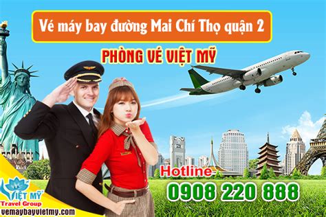 Vé Máy Bay đường Mai Chí Thọ Quận 2 Phòng Vé Việt Mỹ Vé Máy Bay Giá