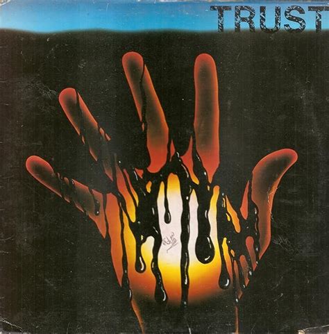 Trust Album Vinyle Lp 33 Tours 1979 Cbs 83732 Uk Music