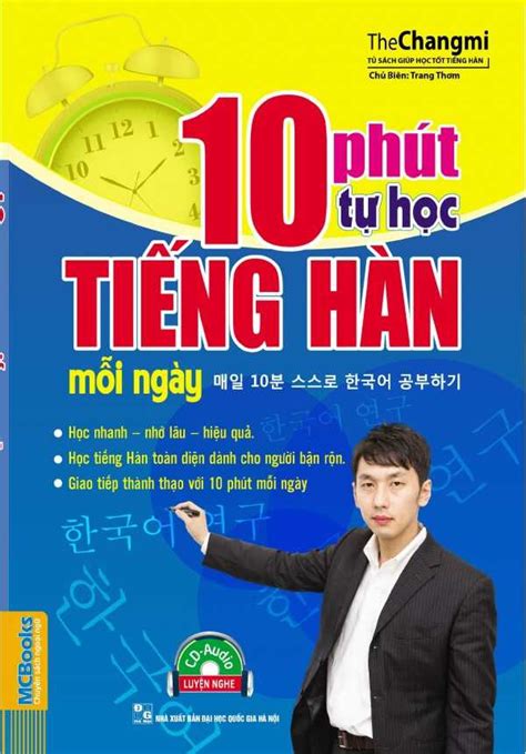 Bạn bảo nhà mình sau 3 tháng học với thầy giáo tiếng anh bên gia sư trí tuệ việt giới thiệu qua, đã thi được chứng chỉ movers. 10 phút tự học tiếng Hàn mỗi ngày - sách tiếng hàn