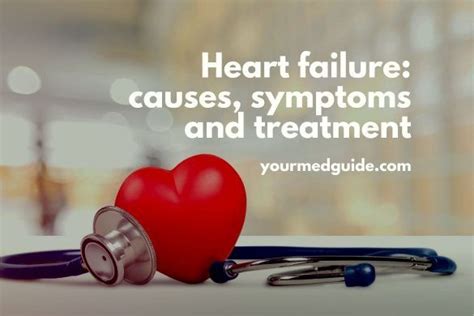 What Is Heart Failure Symptoms Causes And Treatment Hearthealth
