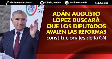 Congreso Local Recibirá A Adán Augusto Para Abordar Reformas De La